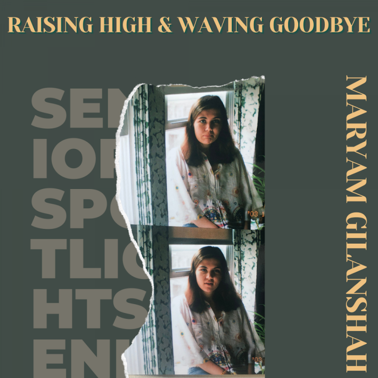 Senior Spotlights: Maryam Gilanshah